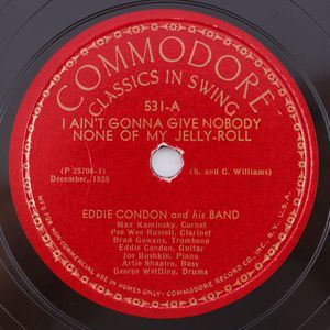 Eddie Condon - I Ain't Gonna Give Nobody My Jellyroll 1941 10" 78 rpm Record 531